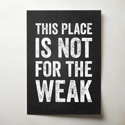 This Place Is Not For The Weak Thumbnail