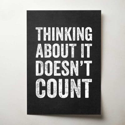 Thinking About It Doesn’t Count Thumbnail